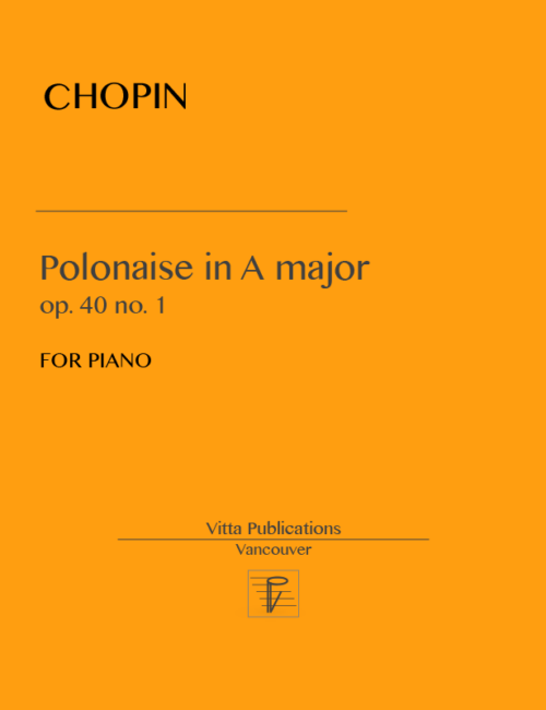Chopin, Polonaise  in A major, op. 40 no. 1