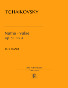 Tchaikovsky. Natha - Valse op. 51 no. 4